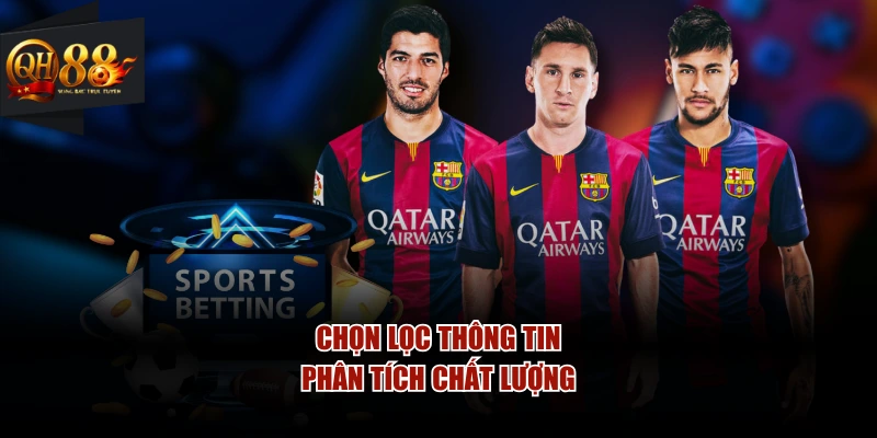 Chọn lọc thông tin phân tích chất lượng